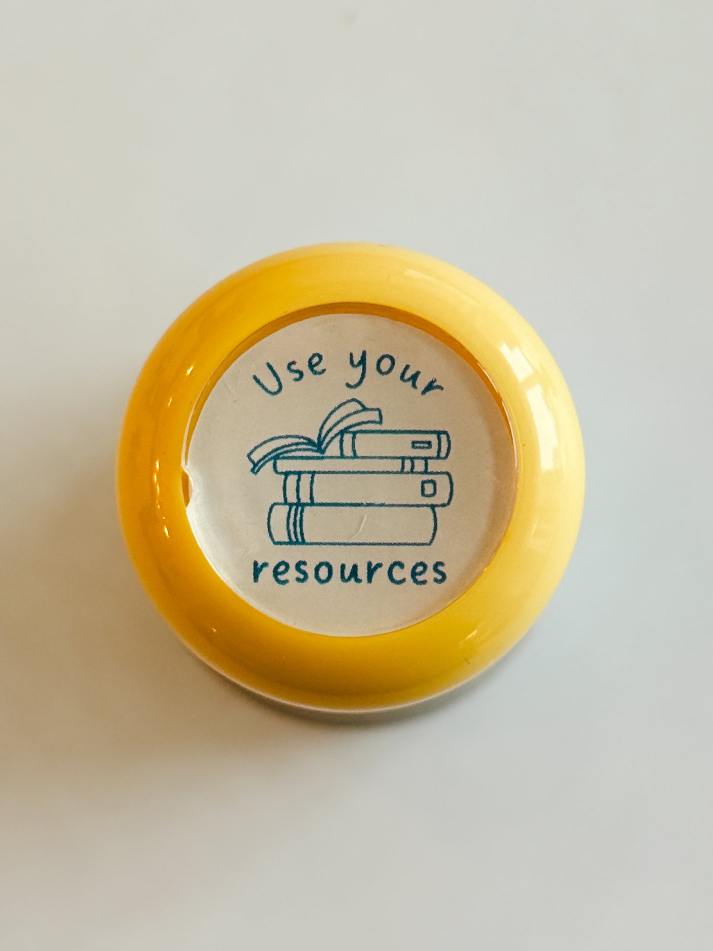 Use your resources