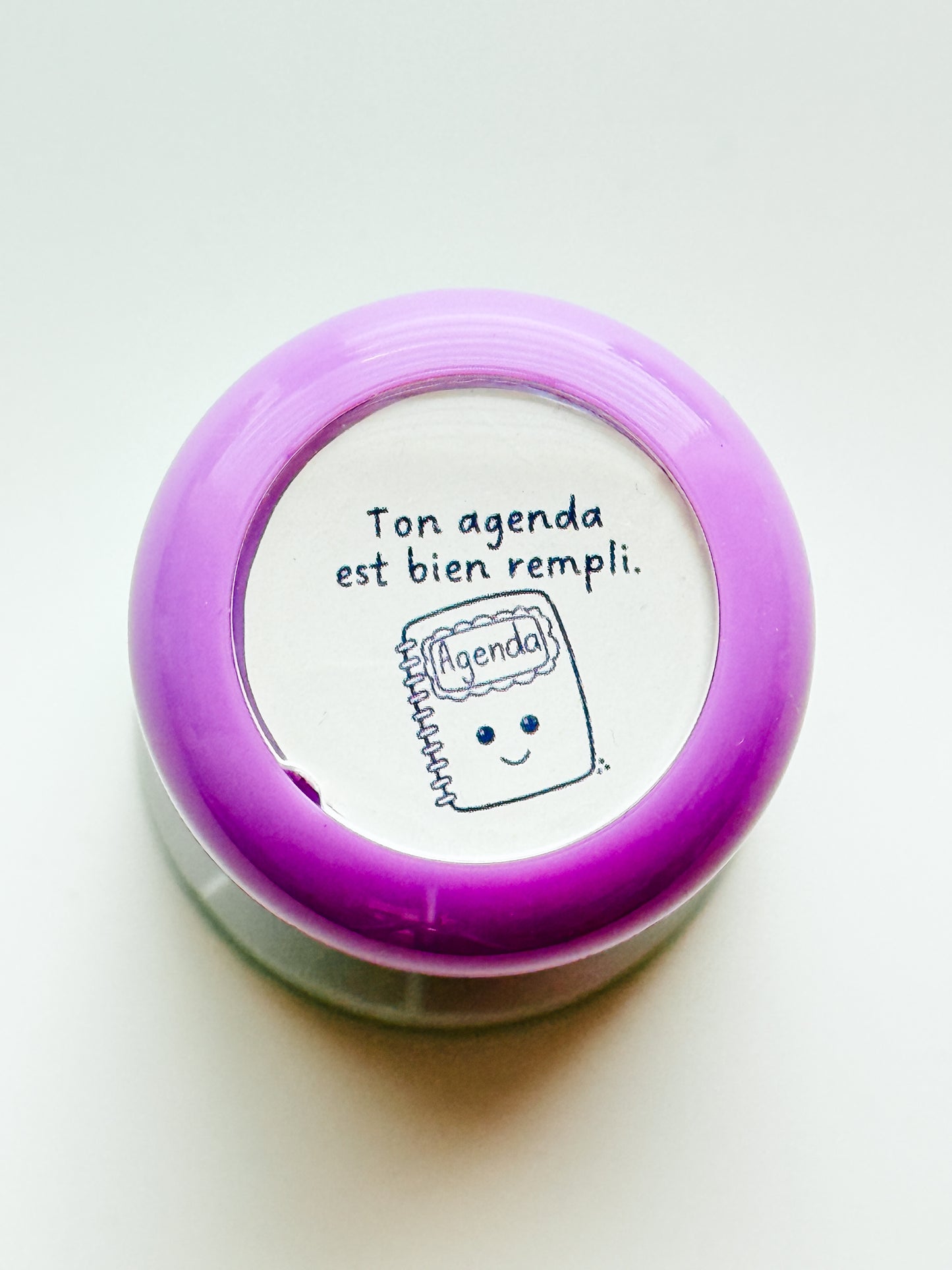 Ton agenda est bien rempli.