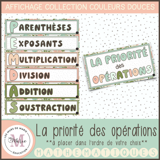 La Priorité des Opérations *Collection Couleurs Douces*