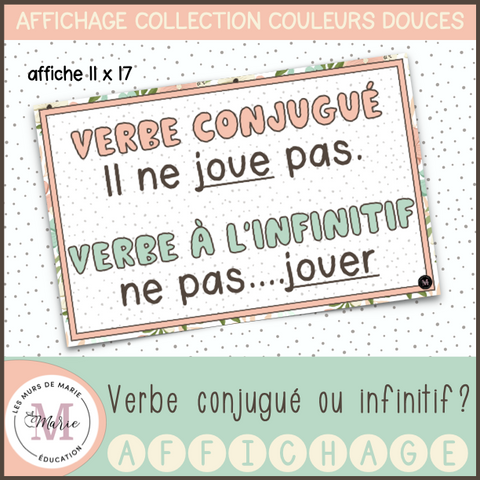 Affiche "Conjugué ou Infinitif" *Collection Couleurs Douces*