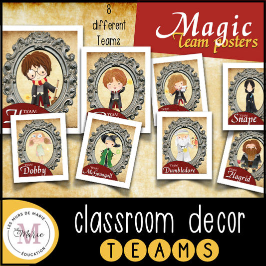 MAGIC THEME TEAM POSTERS - CLASSROOM DECOR