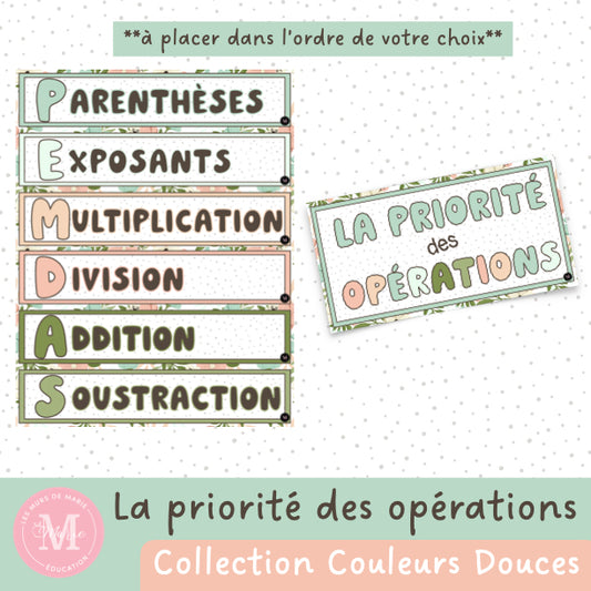 La Priorité des Opérations *Collection Couleurs Douces*
