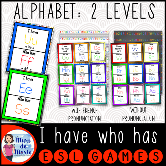 I HAVE... WHO HAS... GAME: ALPHABET